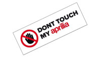 Sticker: 'Don't touch my Aprilia' Sticker: 'Don't touch my Aprilia'